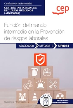 MANUAL FUNCION DEL MANDO INTERMEDIO EN LA PREVENCION RIESGO