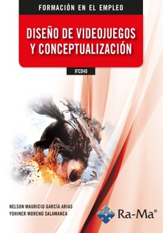 IFCD40 Diseño de videojuegos y conceptualización