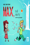 Max, què sents?