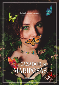 El cazador de mariposas