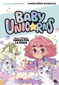 2.Nora y Chispa: unidas por la magia