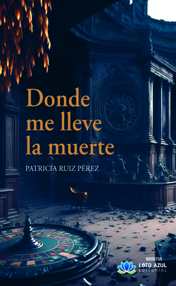 Donde me lleve la muerte