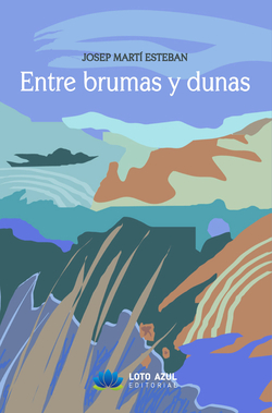 Entre brumas y dunas