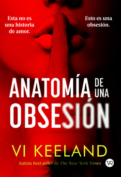 Anatomía de una obsesión