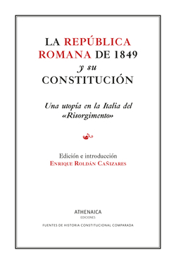 La república romana de 1849 y su constitución