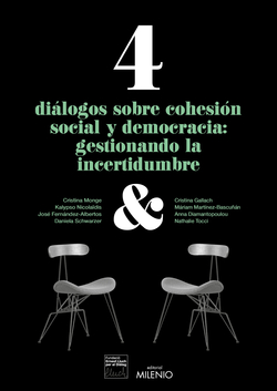 4 diálogos sobre cohesión social y democracia: gestionando la incertidumbre