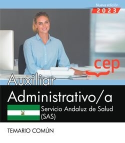 AUXILIAR ADMINISTRATIVO;A SERVICIO ANDALUZ SALUD TEMARIO C