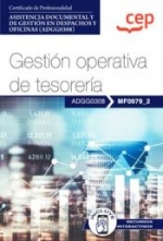 Manual. Gestión operativa de tesorería (MF0979_2). Certificados de profesionalidad. Asistencia documental y de gestión en despachos y oficinas (ADGG03