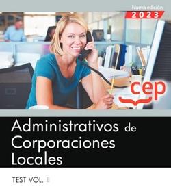 ADMINISTRATIVOS DE CORPORACIONES LOCALES TEST VOL II