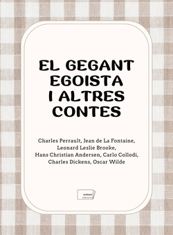 El gegant egoista i altres contes clàssics