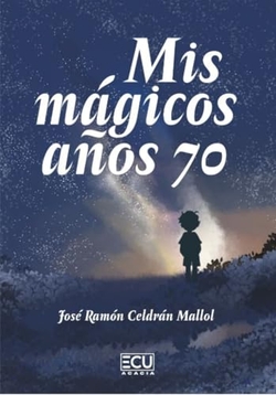Mis mágicos años 70