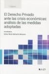 El derecho privado ante las crisis económicas: análisis de las medidas adoptadas