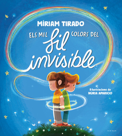 Els mil colors del fil invisible