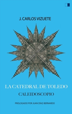 LA CATEDRAL DE TOLEDO
