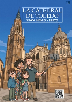 LA CATEDRAL DE TOLEDO PARA NIÑAS Y NIÑOS