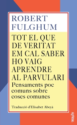 Tot el que de veritat em cal saber ho vaig aprendre al parvulari