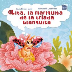 Lita, la mariquita de la tríada blanquita