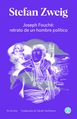Joseph Fouché: retrato de un hombre político