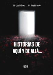 Historias de aquí y de allá