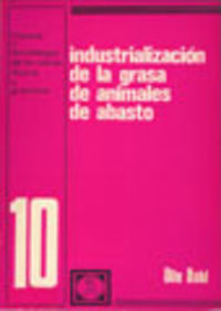 INDUSTRIALIZACIÓN DE LA GRASA DE ANIMALES DE ABASTO. (10)