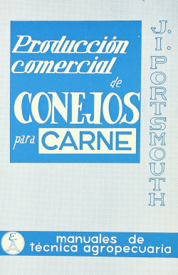 PRODUCCIÓN COMERCIAL DE CONEJOS PARA CARNE