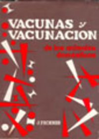VACUNAS/VACUNACIÓN DE LOS ANIMALES DOMÉSTICOS