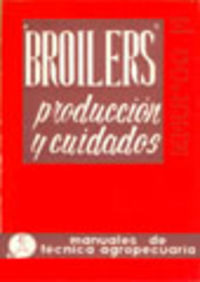BROILERS (PRODUCCIÓN/CUIDADOS)