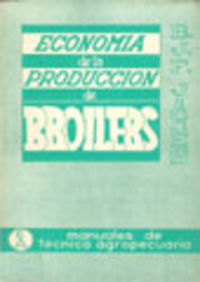 ECONOMÍA DE LA PRODUCCIÓN DE BROILERS