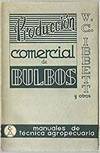 PRODUCCIÓN COMERCIAL DE BULBOS