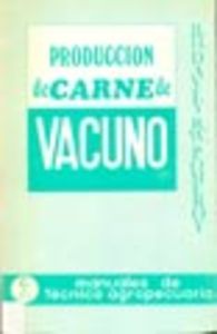 PRODUCCIÓN DE CARNE DE VACUNO