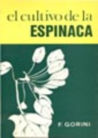 CULTIVO DE ESPINACAS (ECONOMÍA, PRODUCCIÓN/COMERCIALIZACIÓN)