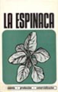 LA ESPINACA. (ECONOMÍA, PRODUCCIÓN/COMERCIALIZACIÓN)