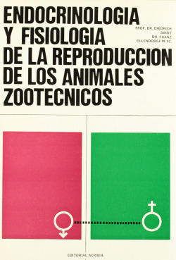 ENDOCRINOLOGÍA/FISIOLOGÍA DE LA REPRODUCCIÓN DE LOS ANIMALES ZOOTÉCNICOS
