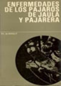 ENFERMEDADES DE LOS PÁJAROS DE JAULA/PAJARERA