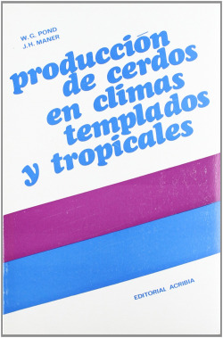 PRODUCCIÓN DE CERDOS EN CLIMAS TEMPLADOS/TROPICALES