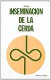 INSEMINACIÓN DE LA CERDA