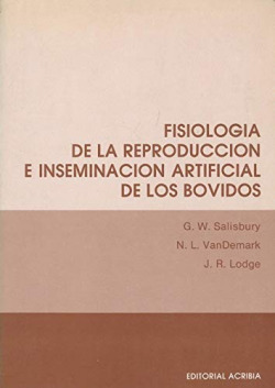 FISIOLOGIA DE LA REPRODUCCION E INSEMINACION ARTIFICIAL DE B