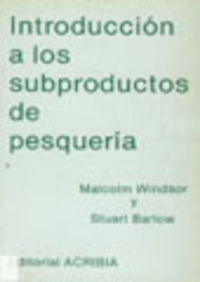 INTRODUCCIÓN A LOS SUBPRODUCTOS DE PESQUERÍA