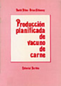 PRODUCCIÓN PLANIFICADA DE VACUNO DE CARNE