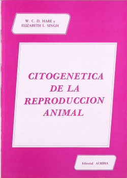 CITOGENÉTICA DE LA REPRODUCCIÓN ANIMAL
