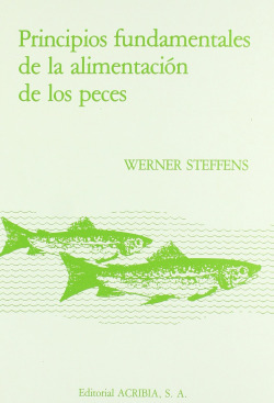 PRINCIPIOS FUNDAMENTALES DE LA ALIMENTACIÓN DE LOS PECES