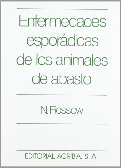 ENFERMEDADES ESPORÁDICAS DE LOS ANIMALES DE ABASTO