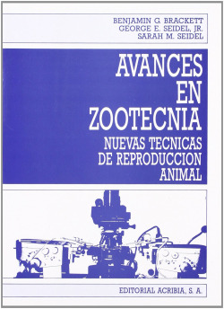 AVANCES EN ZOOTECNIA: NUEVAS TÉCNICAS DE REPRODUCCIÓN ANIMAL