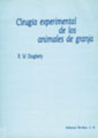 CIRUGÍA EXPERIMENTAL DE LOS ANIMALES DE GRANJA