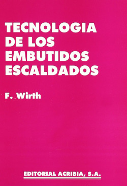 TECNOLOGÍA DE LOS EMBUTIDOS ESCALDADOS