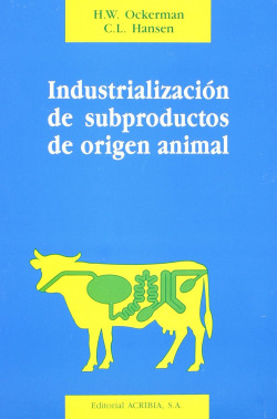 INDUSTRIALIZACIÓN DE SUBPRODUCTOS DE ORIGEN ANIMAL