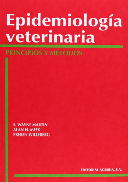 EPIDEMIOLOGÍA VETERINARIA: PRINCIPIOS/MÉTODOS