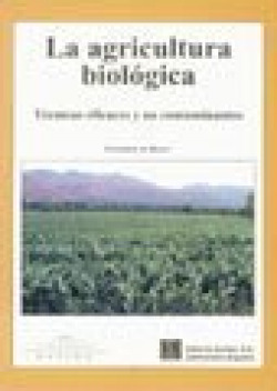 LA AGRICULTURA BIOLÓGICA