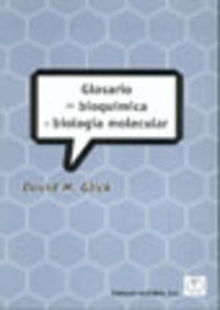 GLOSARIO DE BIOQUÍMICA/BIOLOGÍA MOLECULAR