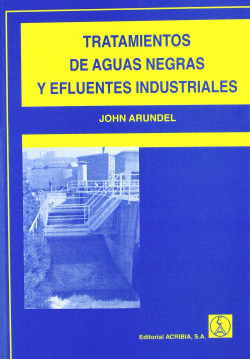 TRATAMIENTOS DE AGUAS NEGRAS/EFLUENTES INDUSTRIALES